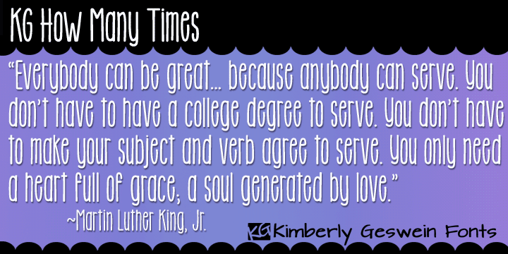 Displaying the beauty and characteristics of the KG How Many Times font family.