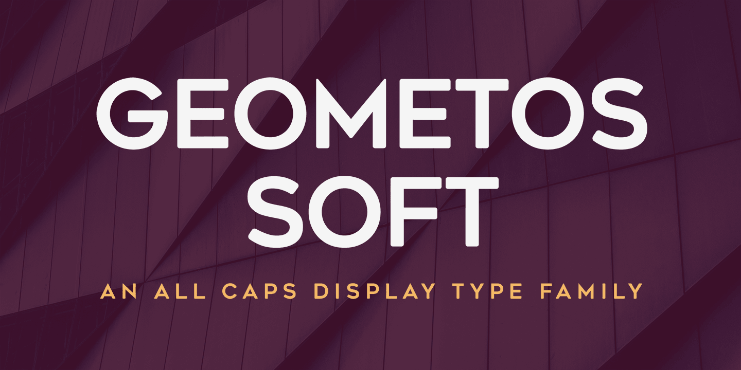 Geometos Soft Font