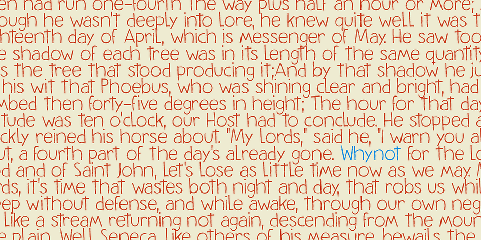 Whynot comes with a full range of diacritics and the glyphs are freely interchangeable with those of Whatnot font.