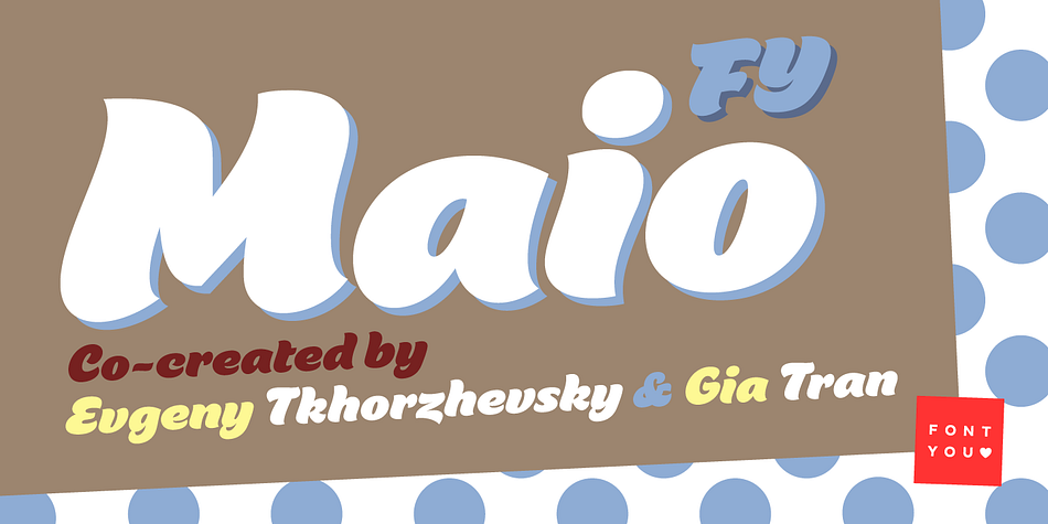 Displaying the beauty and characteristics of the Maio FY font family.