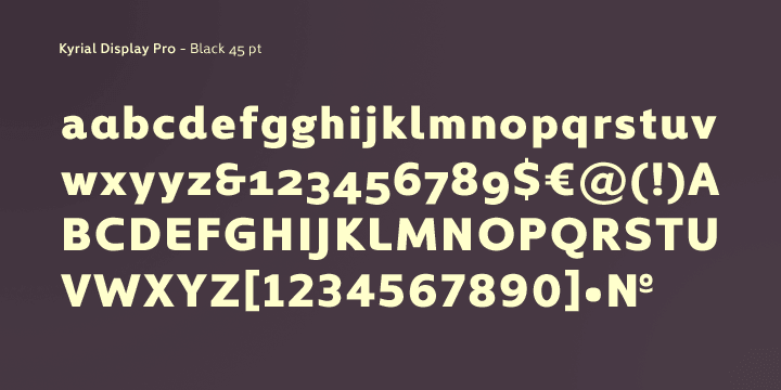 Displaying the beauty and characteristics of the Kyrial Display Pro font family.