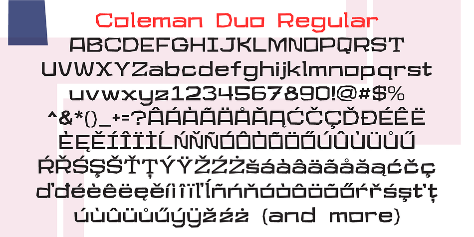 Multilingual, accented, lively, and fun, Coleman Duo mixes well with Coleman.