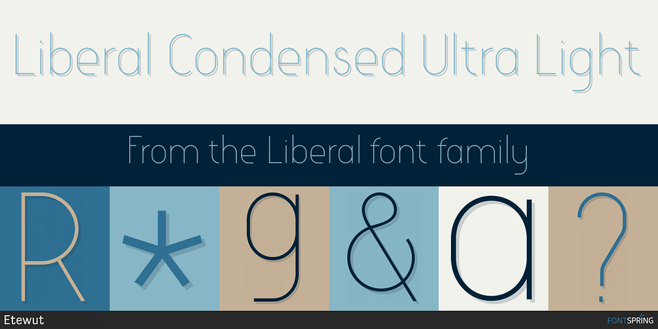 Liberal Condensed Ultra Light Font