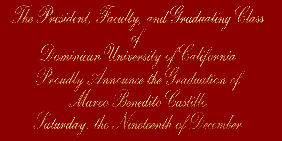 One of the more elegant script fonts available, this design is based on calligraphic handwriting called “Copperplate” because of the copper plates that it was etched into for reproduction.