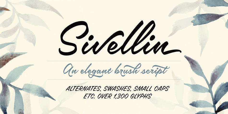 Sivellin is an elegant brush script with lots of alternates, swashes and small caps.