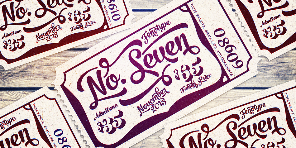Displaying the beauty and characteristics of the No. Seven font family.