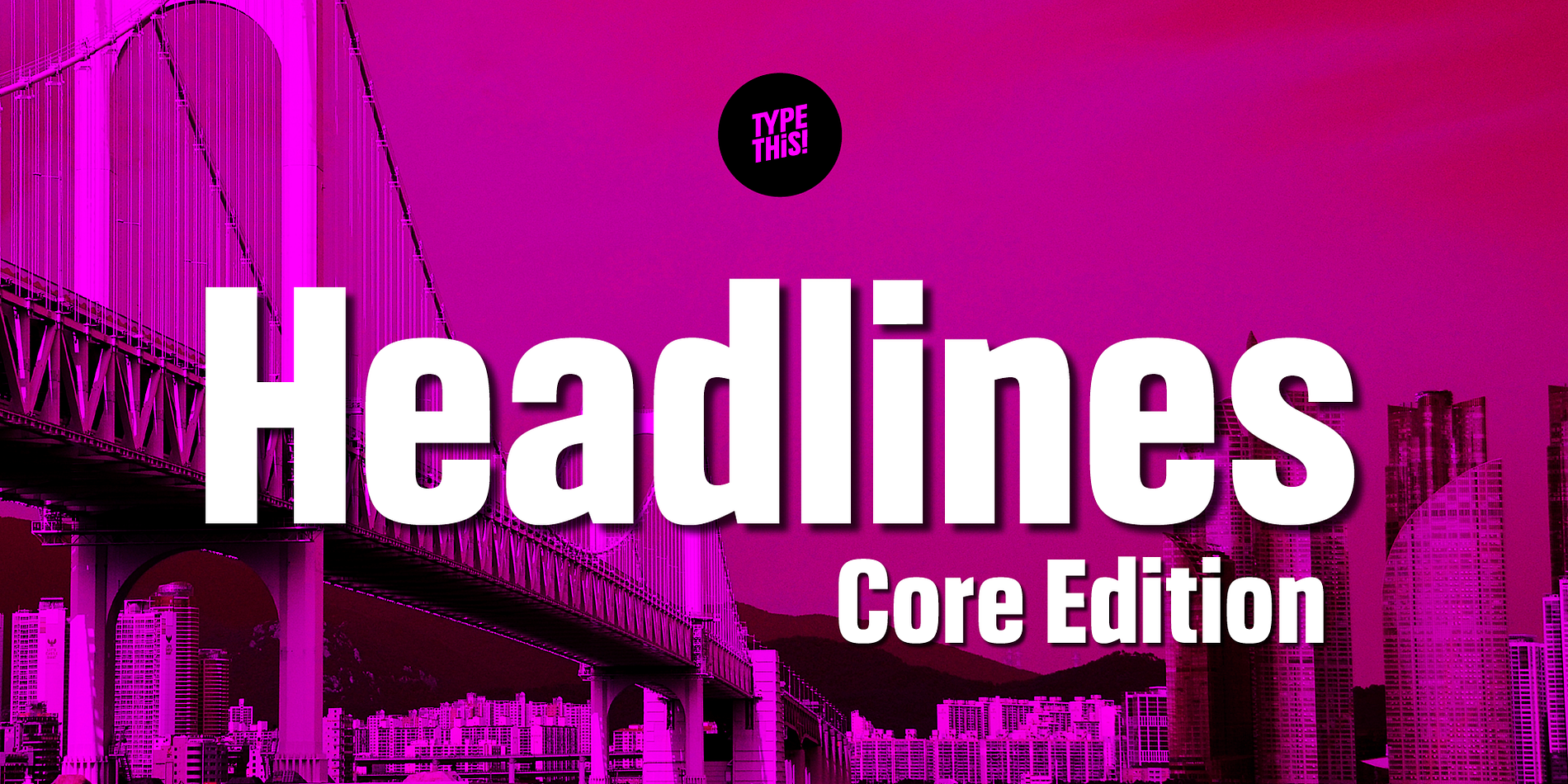 Headlines Core