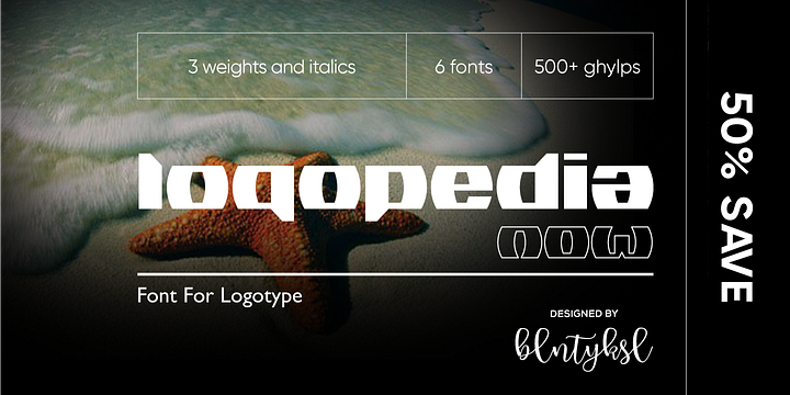 Logopedia Now font family by Bülent Yüksel