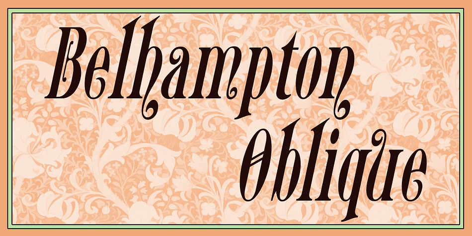 Emphasizing the favorited Belhampton font family.