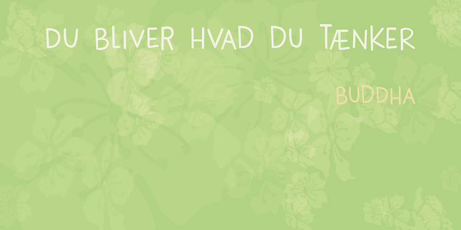 It is a very happy, very original typeface.