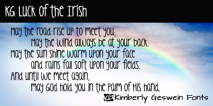 Displaying the beauty and characteristics of the KG Luck of the Irish font family.