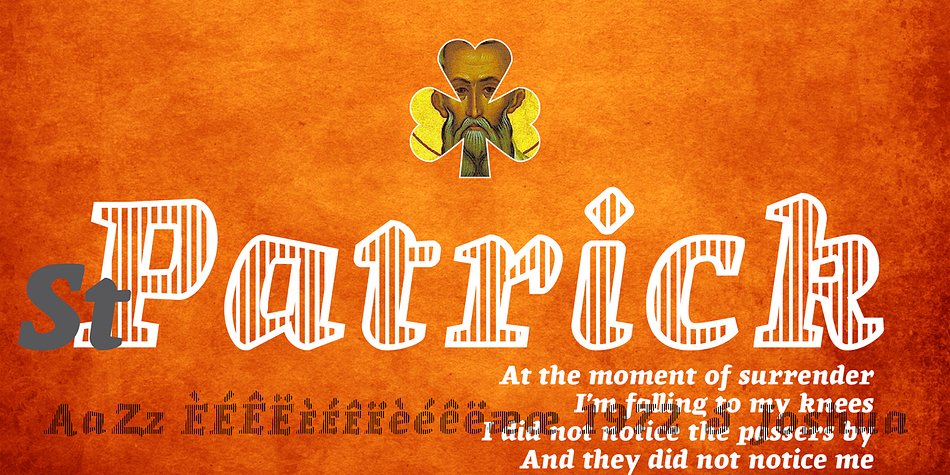St Patrick is a a five font family.