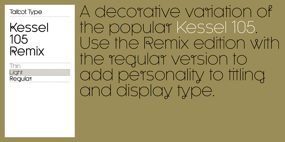 Kessel 105 Remix features a comprehensive glyph set including a variety of discretional ligatures to create type with an easy, flowing look and accented characters for Central European languages.