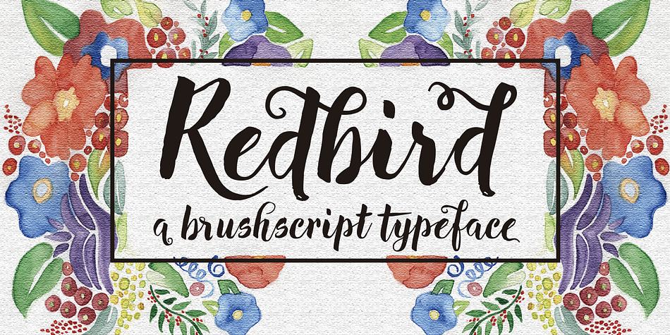 Redbird is an organic, hand-painted look typeface.