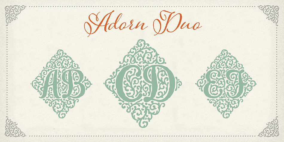 Adorn Duo is one of twenty fonts available in the Adorn family of seven display fonts, four script designs, monograms, ornaments, illustrations, banners, frames, and catchwords.