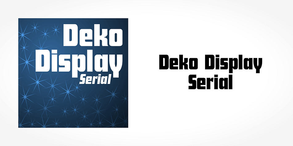 Displaying the beauty and characteristics of the Deko Display Serial font family.