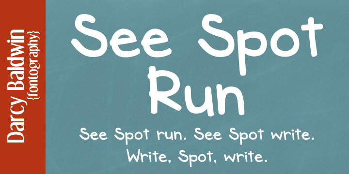 Displaying the beauty and characteristics of the DJB See Spot Run font family.