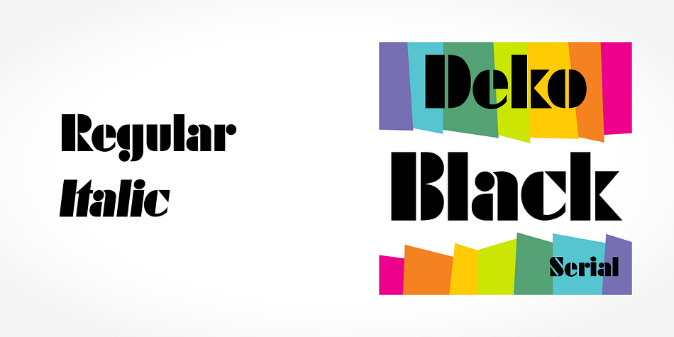 Highlighting the Deko Black Serial font family.