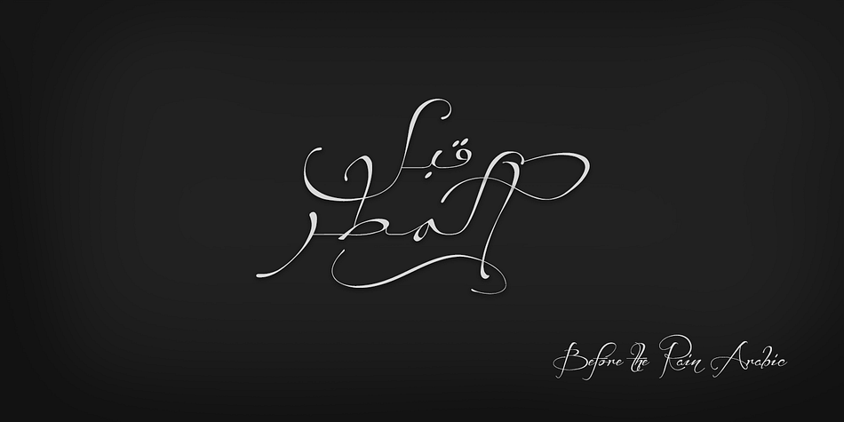 Displaying the beauty and characteristics of the Before The Rain Arabic font family.