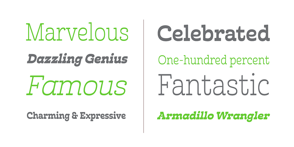 Cabrito itself is a recently developed slab serif made for the kid