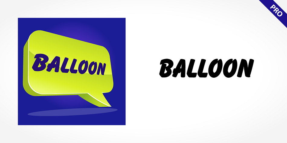 Balloon Pro is one of the fonts of the SoftMaker font library.