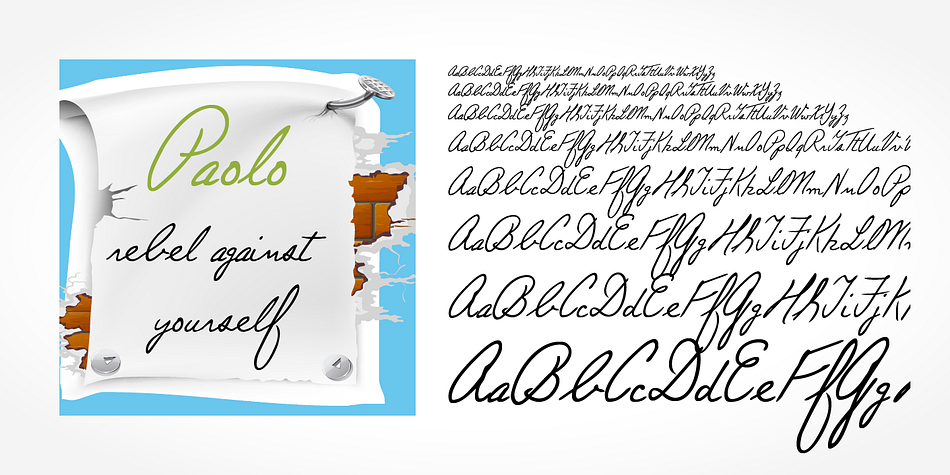 “Paolo Handwriting” is a beautiful typeface that mimics true handwriting closely.