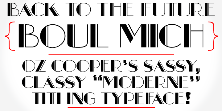 The digital debut of Oz Cooper’s “Moderne” Broadway-esque titling typeface, Boul Mich!