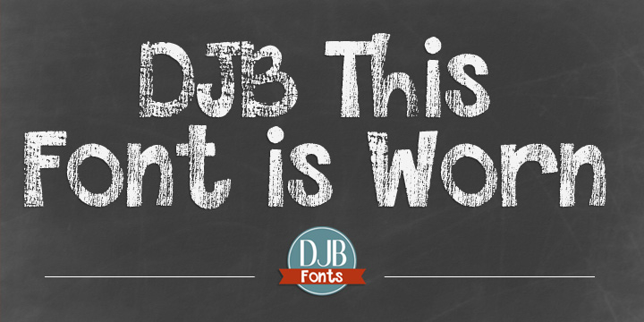 DJB This Font Is Worn is a hand drawn, stylized, distressed, chalkboard font by Darcy Baldwin Fonts.