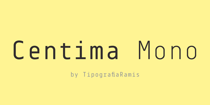 Centima Mono is a subfamily addition to Centima type family.