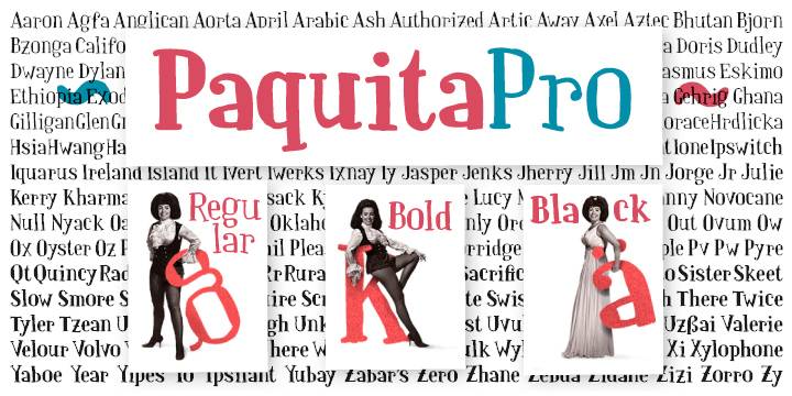 Emphasizing the favorited Paquita Pro font family.