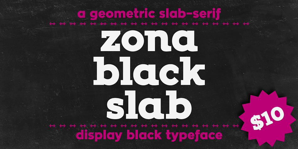 Zona Black Slab is a geometric slab–serif display black typeface.