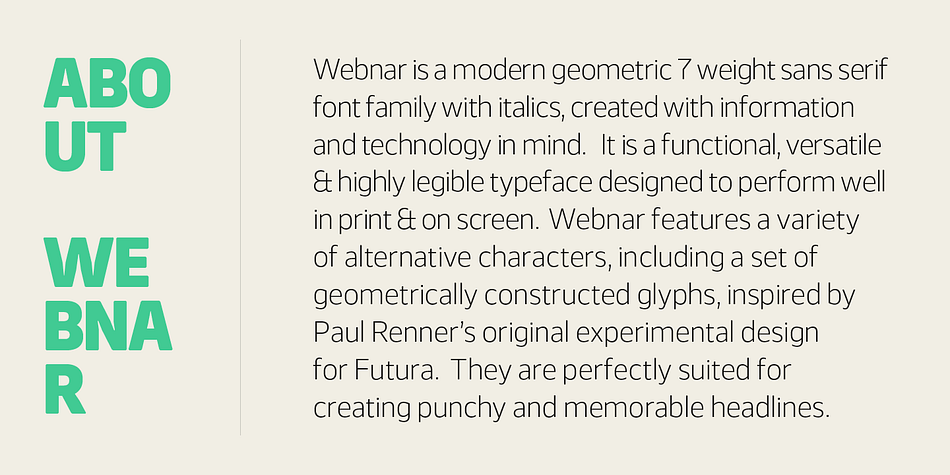 It is a functional, versatile and highly legible typeface designed to perform well in print and on screen.