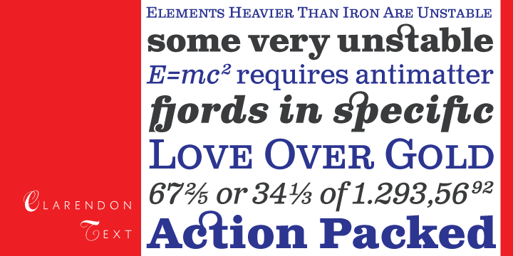 Clarendon Text is a contemporary remake of the truly classic slab serif typeface with a distinctively clear and legible visibility.