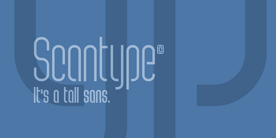 Scantype is a tall and sleek sans-serif in three weights.