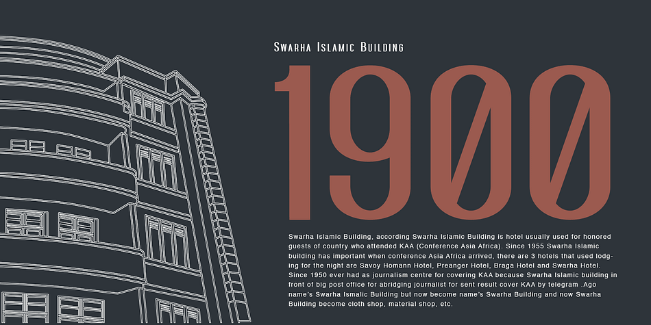 This typefaces was inspired by the Swarha Building characteristic itself with its solid construction and dynamic, by adding classic taste on each characters.