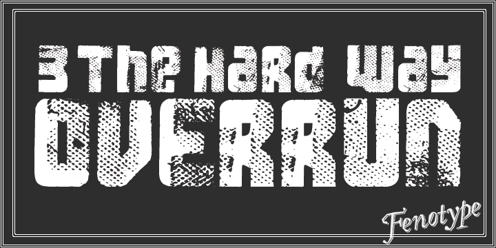 Displaying the beauty and characteristics of the FT 3 the Hard Way Overrun font family.