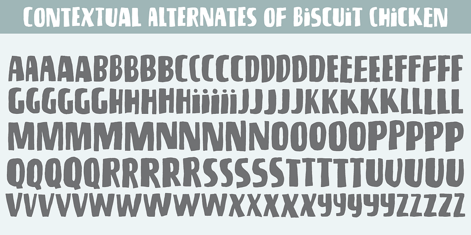 Biscuit Chicken is a a two font family.