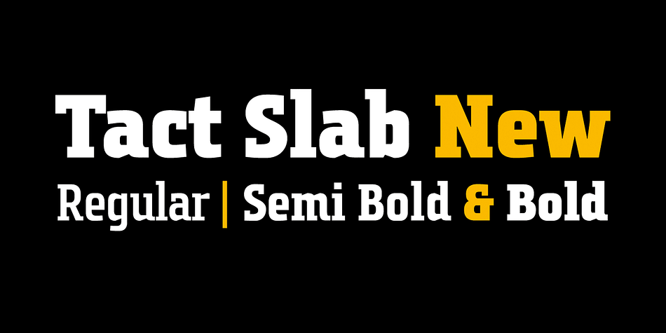 The Tact Slab New is a geometric a slab serif font.