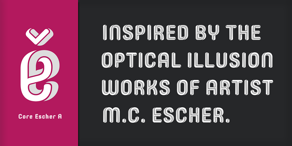 Core Escher A has impossible shapes inspired by the optical illusion works of artist M.C.