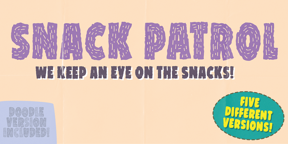 The Snack Patrol keeps an eye on your candy!