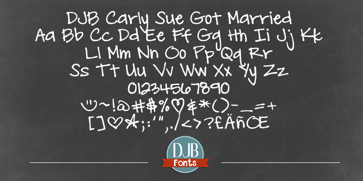 Highlighting the DJB Carly Sue Got Married font family.