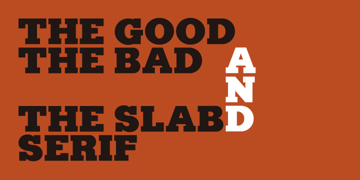 A bold slab-serif typeface influenced by Spagetti Western posters of the 1960