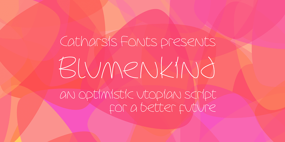 Blumenkind is a fresh, bright, humanist script font radiating boundless optimism and friendly enthusiasm.