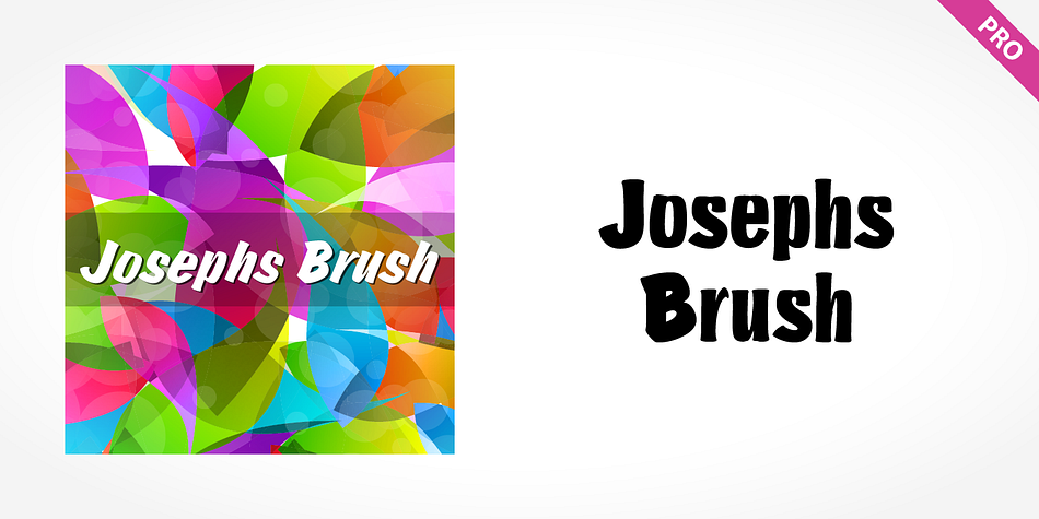 Displaying the beauty and characteristics of the Josephs Brush Pro font family.