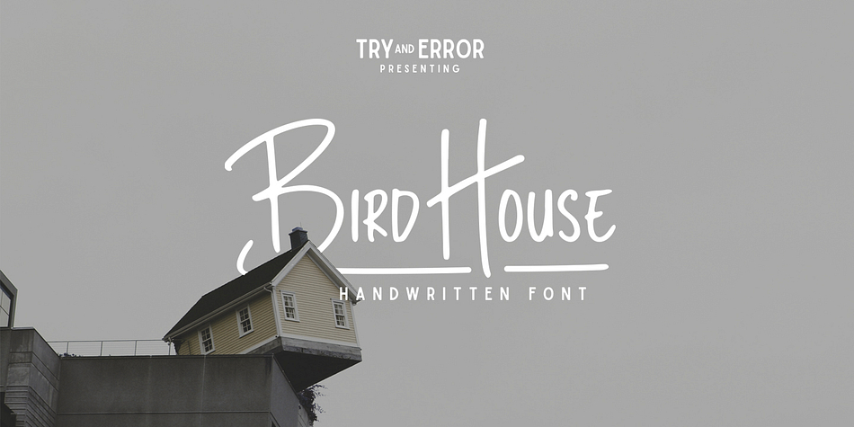 Bird House is a handwritten font designed using markers.