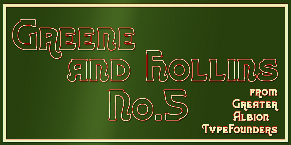 Highlighting the Greene and Hollins font family.