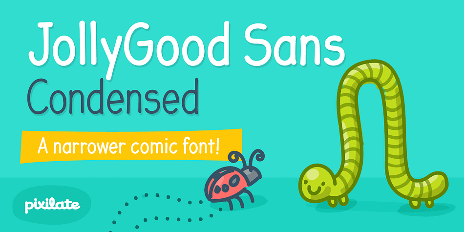 JollyGood Sans Condensed is another member of the JollyGood family.