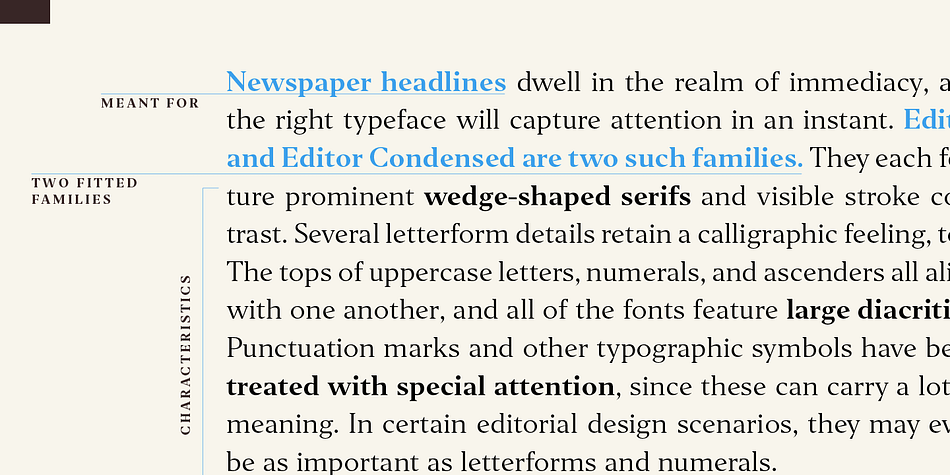 Editor and Editor Condensed are two such families.