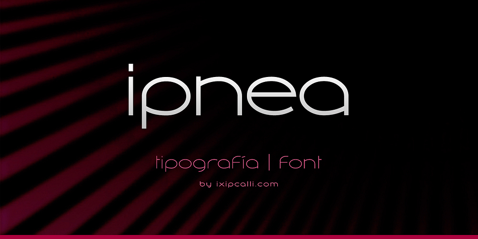 Highlighting the Ipnea font family.