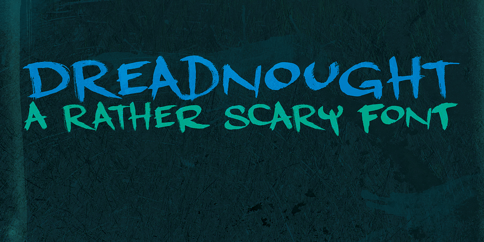 With Dreadnought I go back to my roots: one of my very first fonts was a scary brush typeface called Face Your Fears - a very popular typeface with horror lovers, thrill seekers and gangsta rappers.